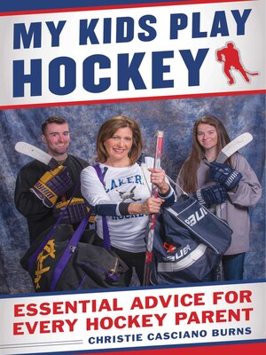 cover image of My Kids Play Hockey: Essential Advice for Every Hockey Parent